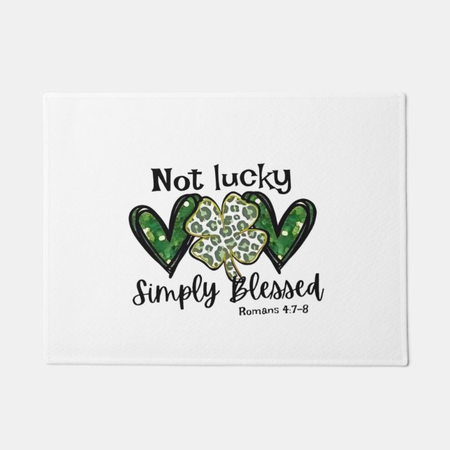 Nicht glücklich, einfach gesegnet Lucky Charm St P Fußmatte (Vorderseite)