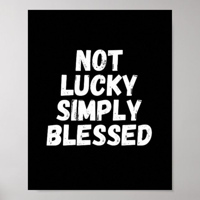 Nicht glücklich, einfach gesegnet poster (Vorne)