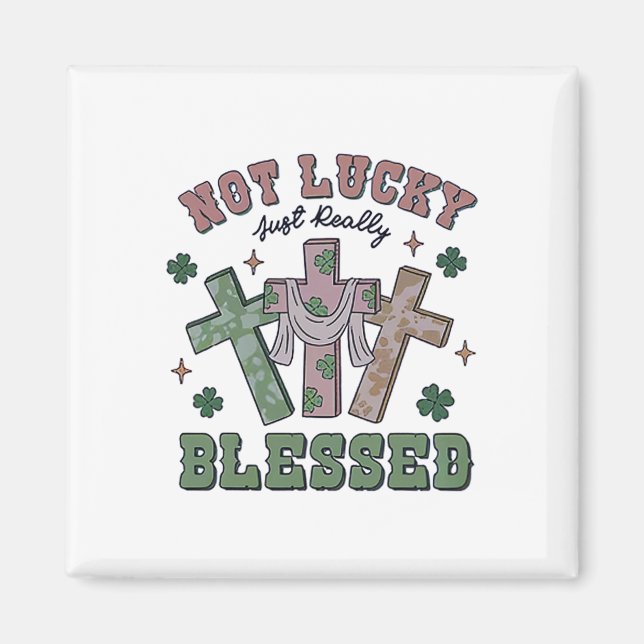 Nicht Glücklich Einfach Gesegnet St Patricks Day G Magnet (Vorne)