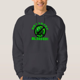 Nicht glücklich - gesegnet! hoodie