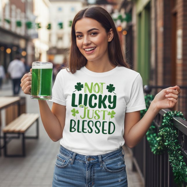 Nicht glücklich, nur gesegnet Irish St Patrick's D T-Shirt (Not Lucky Just Blessed Irish St Patrick's Day T-Shirt)