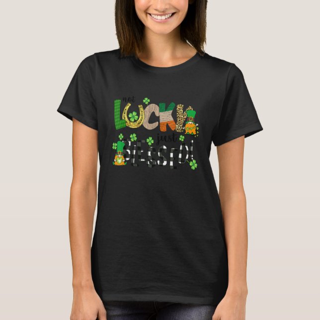 Nicht glücklich, nur gesegnet St Patrick S Day Kle T-Shirt (Vorderseite)