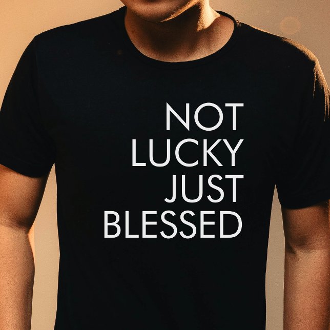 Nicht glücklich, nur gesegnet St. Patrick's Christ T-Shirt (Not Lucky Just Blessed St. Patrick's Christian T-Shirt)