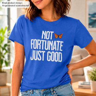 Nicht Glücklich, Nur Gut Monarch Schmetterling Zit T-Shirt