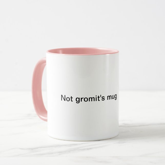 Nicht-Gromit-Tasse Tasse (Vorderseite Links)
