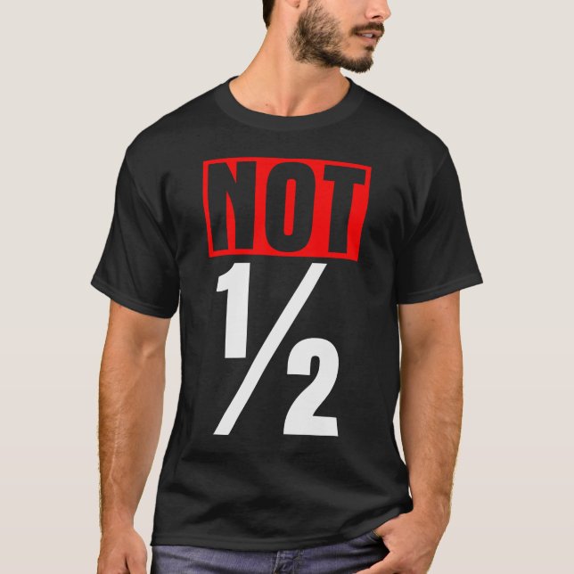 Nicht halb - dunkel T-Shirt (Vorderseite)