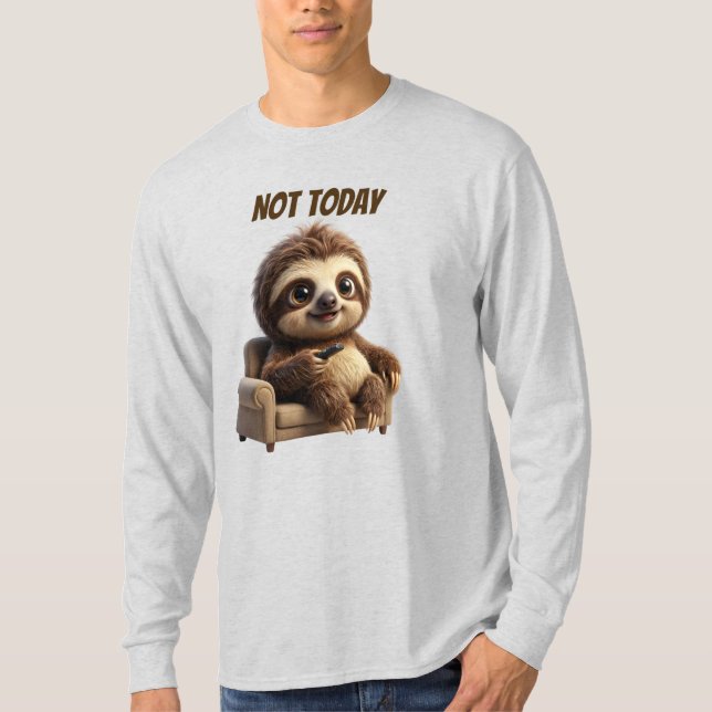 Nicht heute, chillige Faultier T-Shirt (Vorderseite)