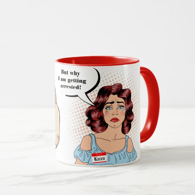 Nicht heute, die Karen-Tasse weinen Tasse (VorderseiteRechts)