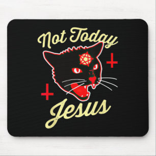 Nicht heute hat Jesus den Satan Cat Todeskreuz Vin Mousepad