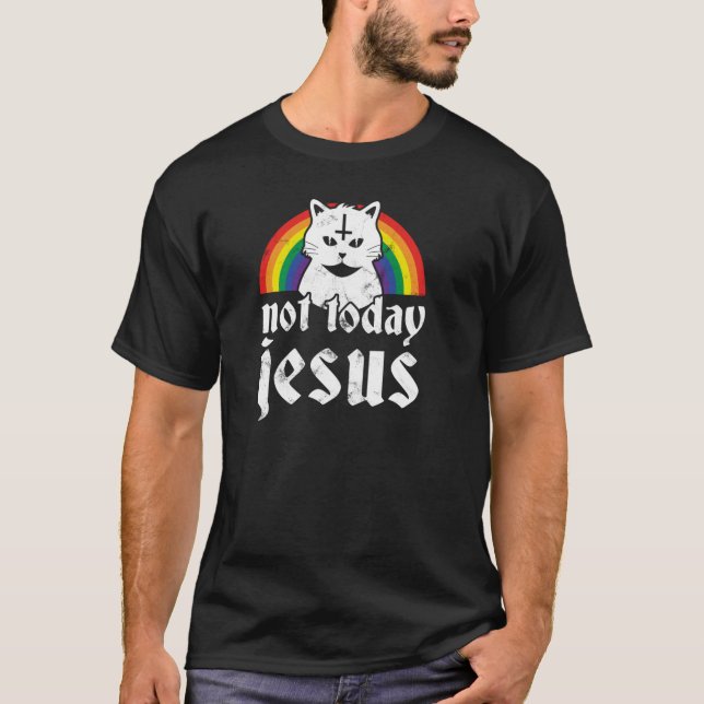 Nicht heute Jesus Hoodie Rainbow Satanic Cat Goth  T-Shirt (Vorderseite)