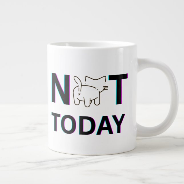 nicht heute Jumbo-Tasse (Rechts)