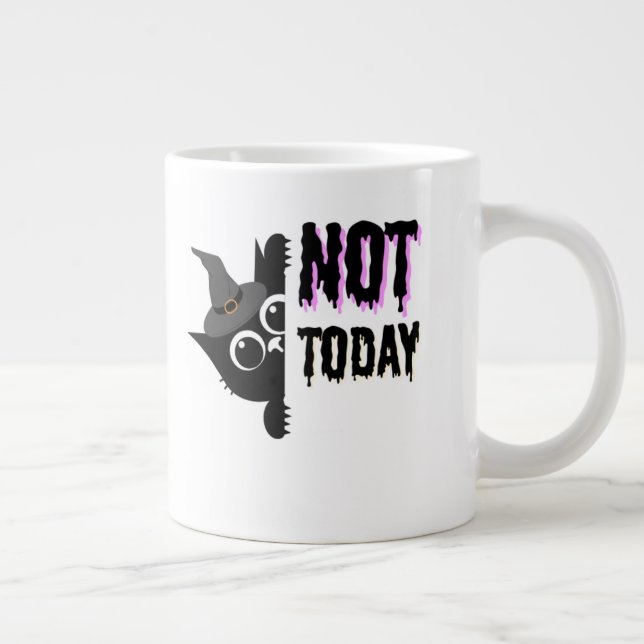 nicht heute Jumbo-Tasse (Rechts)