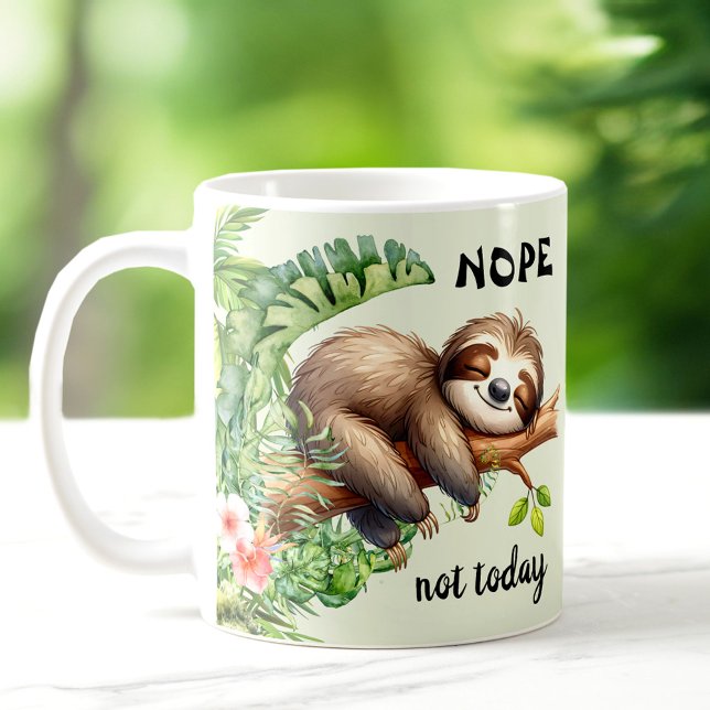 Nicht heute Lazy Sloth Safari Dschungel Süße Tier Kaffeetasse (Not Today Lazy Sloth Safari Jungle Cute Animal Coffee Mug)
