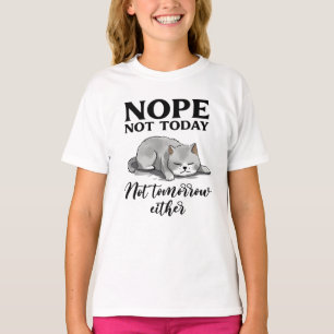 Nicht heute, nicht morgen - Schlaflose Katze T-Shirt