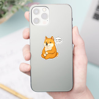 Nicht heute, niemals Hund Meme Aufkleber