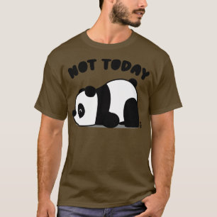 NICHT HEUTE PANDA T-Shirt