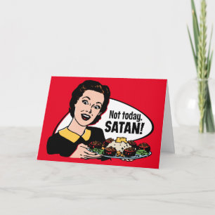 Nicht heute Satan Anpassbare Grußkarte Karte