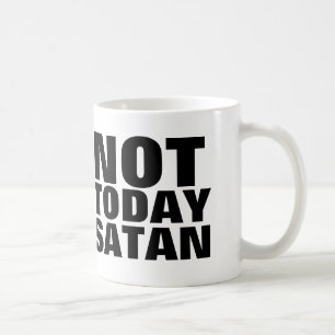 NICHT HEUTE SATAN, Christliche Kaffeewüste Tasse