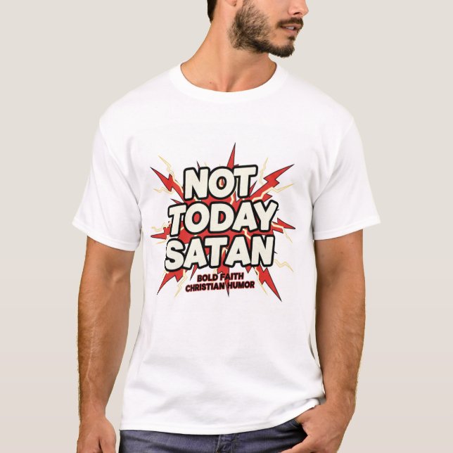 Nicht heute Satan Herren T-Shirt (Vorderseite)