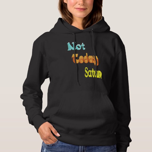 Nicht heute Satan Hoodie (Vorderseite)
