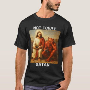 Nicht heute Satan Jesus Vs Satan Gamer Gaming T-Shirt