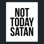 Nicht heute Satan Poster<br><div class="desc">Nicht heute Satan</div>