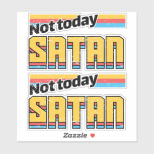 Nicht heute Satan Retro Aufkleber