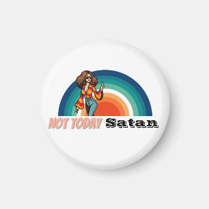 Nicht heute Satan Retro Magnet