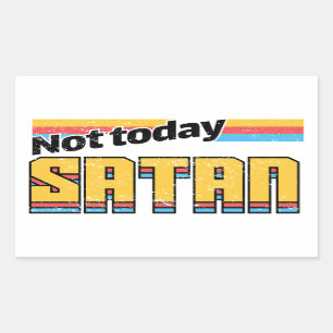 Nicht heute Satan Retro Rechteckiger Aufkleber