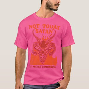 Nicht heute Satan, sondern Goth Antijesus T-Shirt