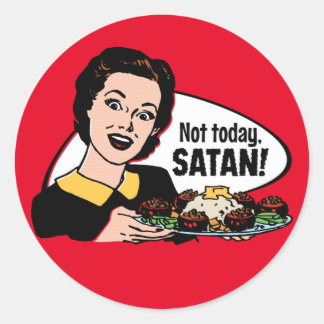 Nicht heute Satan Stickers