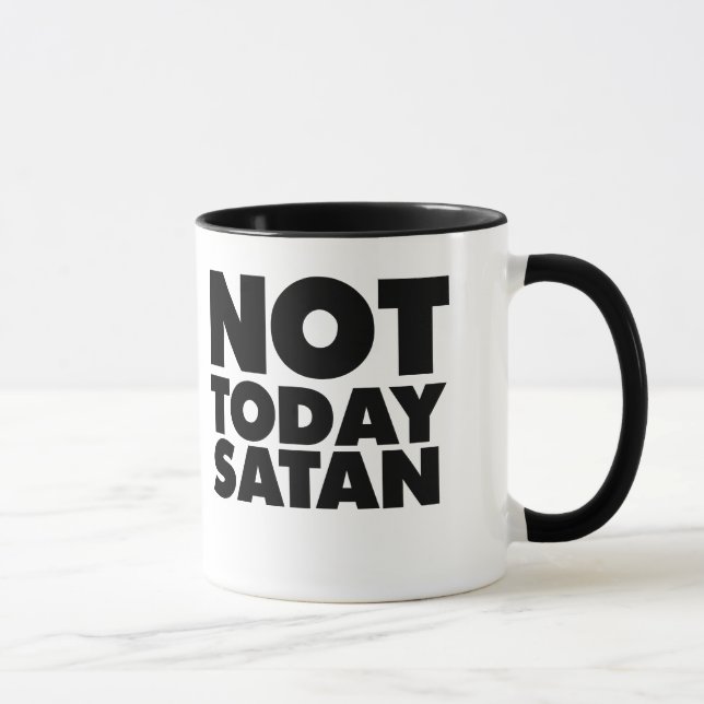 Nicht heute Satan Tasse (Rechts)