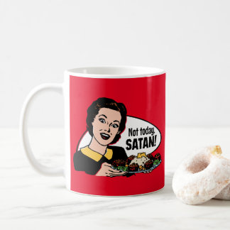 Nicht heute Satan Tasse