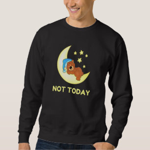 Nicht heute schlafend Bären lazy Neuheit Starry Ni Sweatshirt