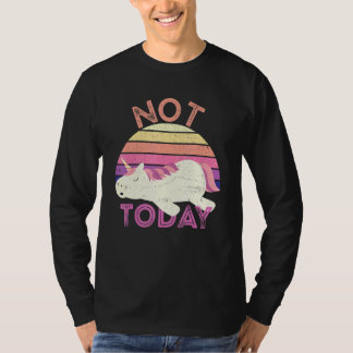 Nicht heute T-Shirt mit Unicorn-geschwächten Vinta
