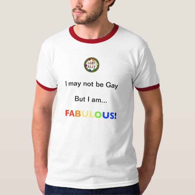 Nicht homosexuell, gerade TOLL (lgbt Verbündeter) T-Shirt (Vorderseite)