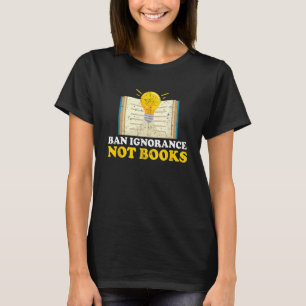 Nicht ignorieren Bücher, die ich verbotene Bücher  T-Shirt