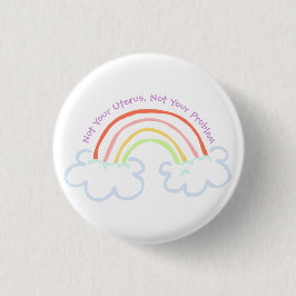 Nicht Ihr Uterus, nicht Ihr Problem (pastellfarben Button