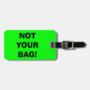 NICHT IHRE BAG Neon Green Luggage Tags Gepäckanhänger