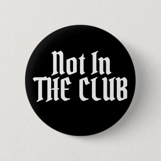 Nicht im CLUB Button