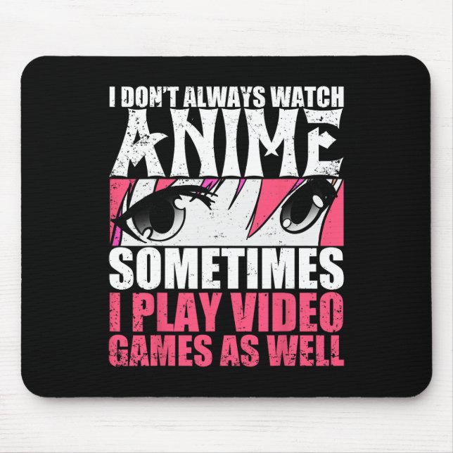 Nicht immer Anime ansehen, manchmal Videospiele ab Mousepad (Vorne)