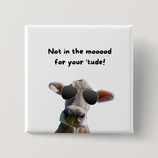 Nicht in der Mood Cow-Taste Button (Vorderseite)