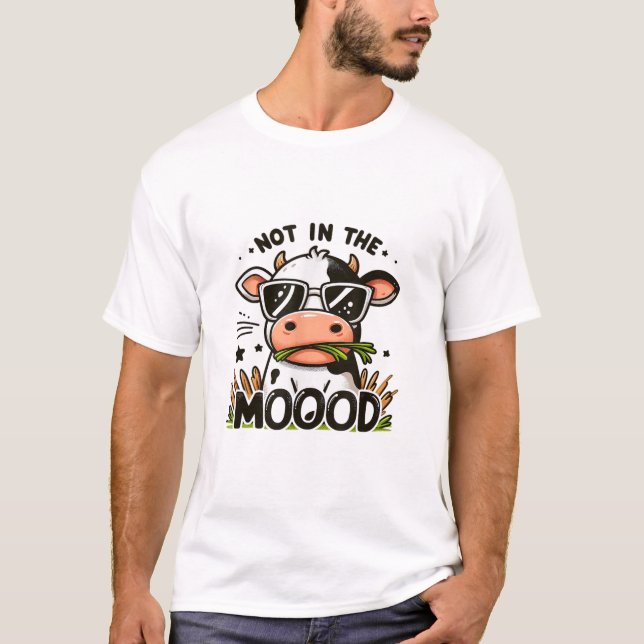 Nicht in der Stimmung T-Shirt (Vorderseite)