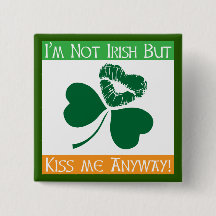 Nicht irisch - küssen Sie mich irgendwie