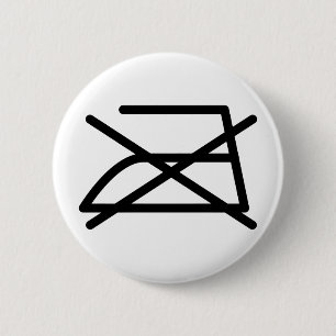 NICHT IRON! BUTTON