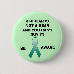 NICHT IST EIN BÄR ZWEIPOLIG UND SIE KÖNNEN NICHT BUTTON