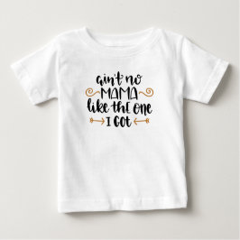 Nicht ist keine Mutter Like The, eins, das ich Baby T-shirt