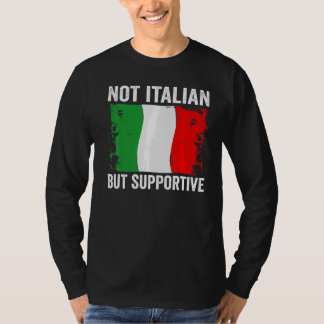 Nicht italienisch, sondern unterstützend 2022 2 T-Shirt