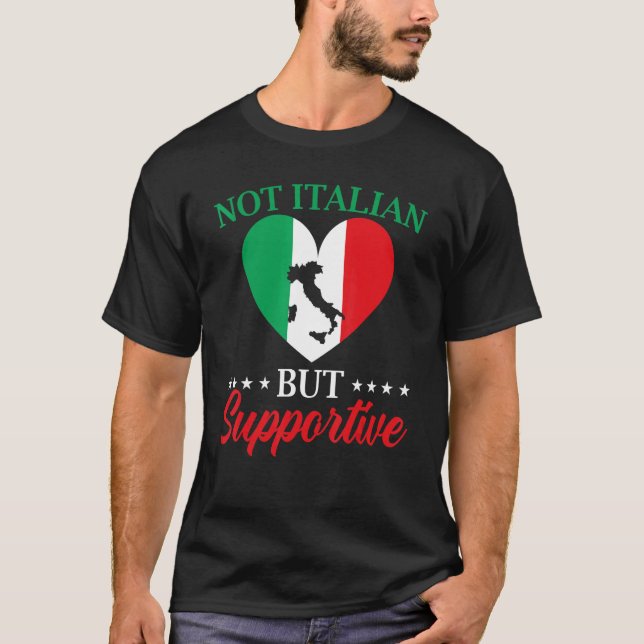 Nicht Italienisch, sondern unterstützend Italienis T-Shirt (Vorderseite)