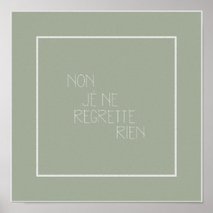 Nicht Je Ne Rien-Kein Regrette, bedauere ich Poster
